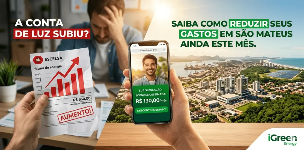 Pessoa preocupada com aumento da conta de luz e simulador iGreen mostrando economia em São Mateus ES